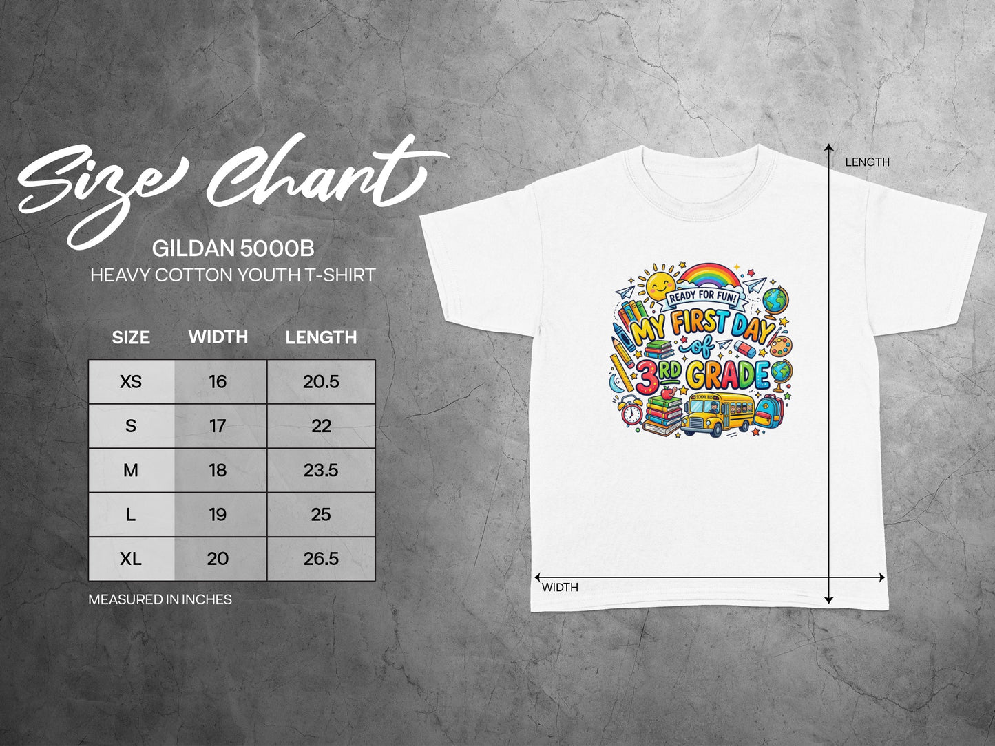 Gildan 5000B Youth T-shirt size chart with "MY FIRST DAY of 3RD GRADE" graphic.