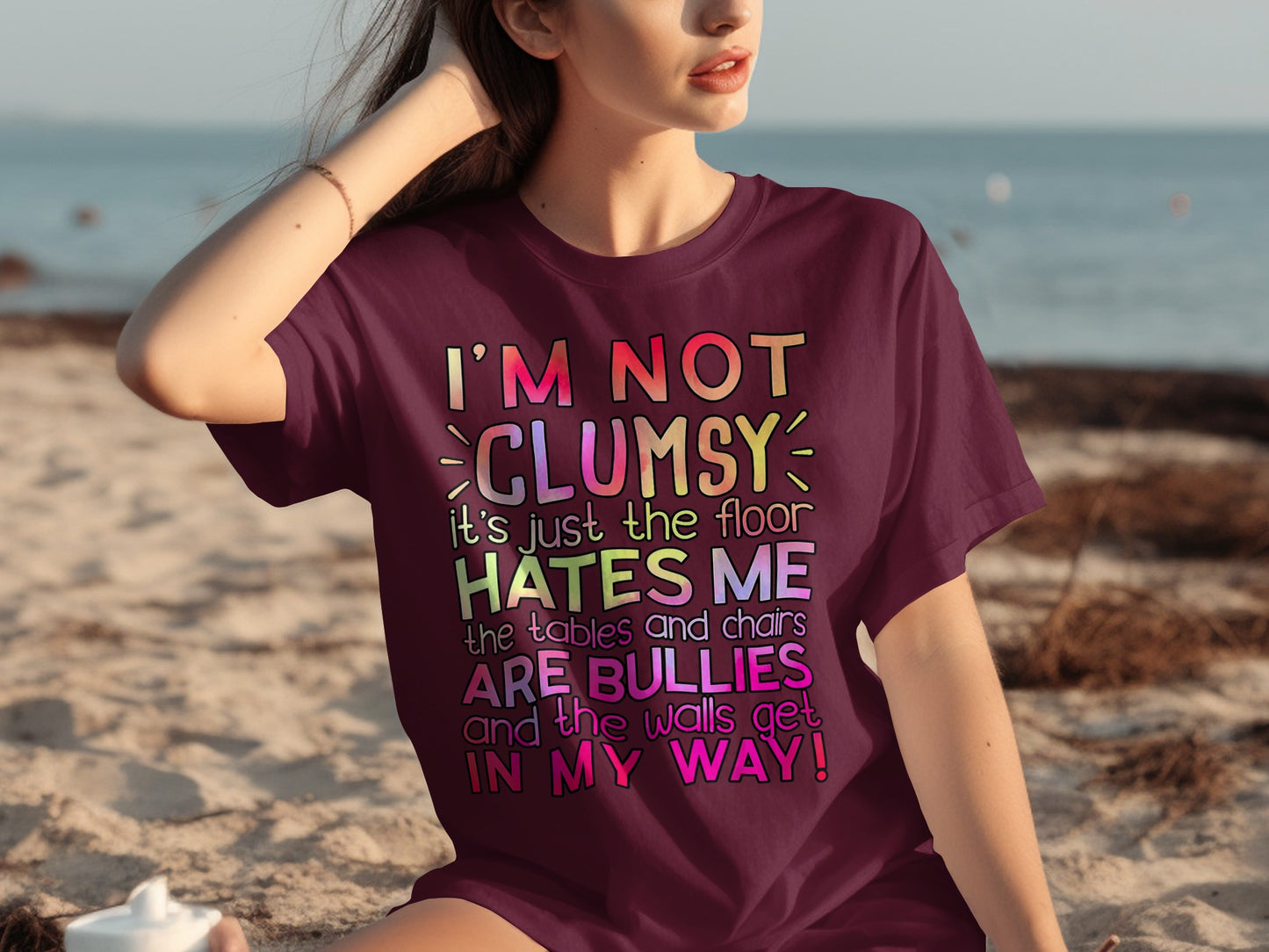 I'm Not Clumsy It's Just The Floor Hates Me T-shirt
