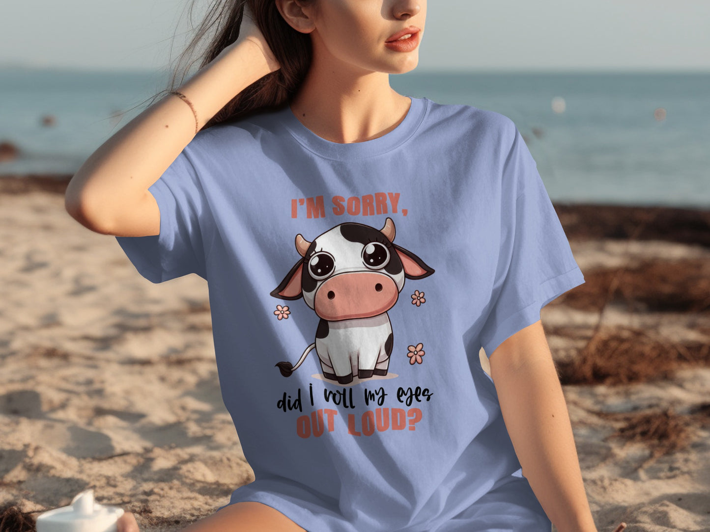 I'm Sorry Did I Roll My Eyes Out Loud Funny Shirt