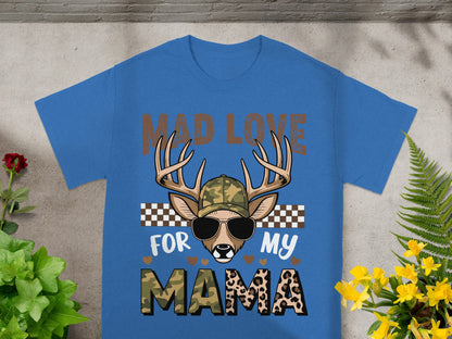 Blue t-shirt with deer wearing cap and sunglasses, text reads "MAD LOVE FOR MY MAMA".