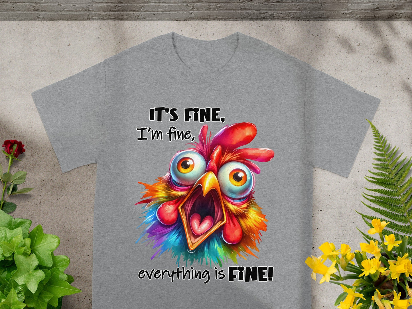 It's Fine I'm Fine Everything is Fine T-Shirt