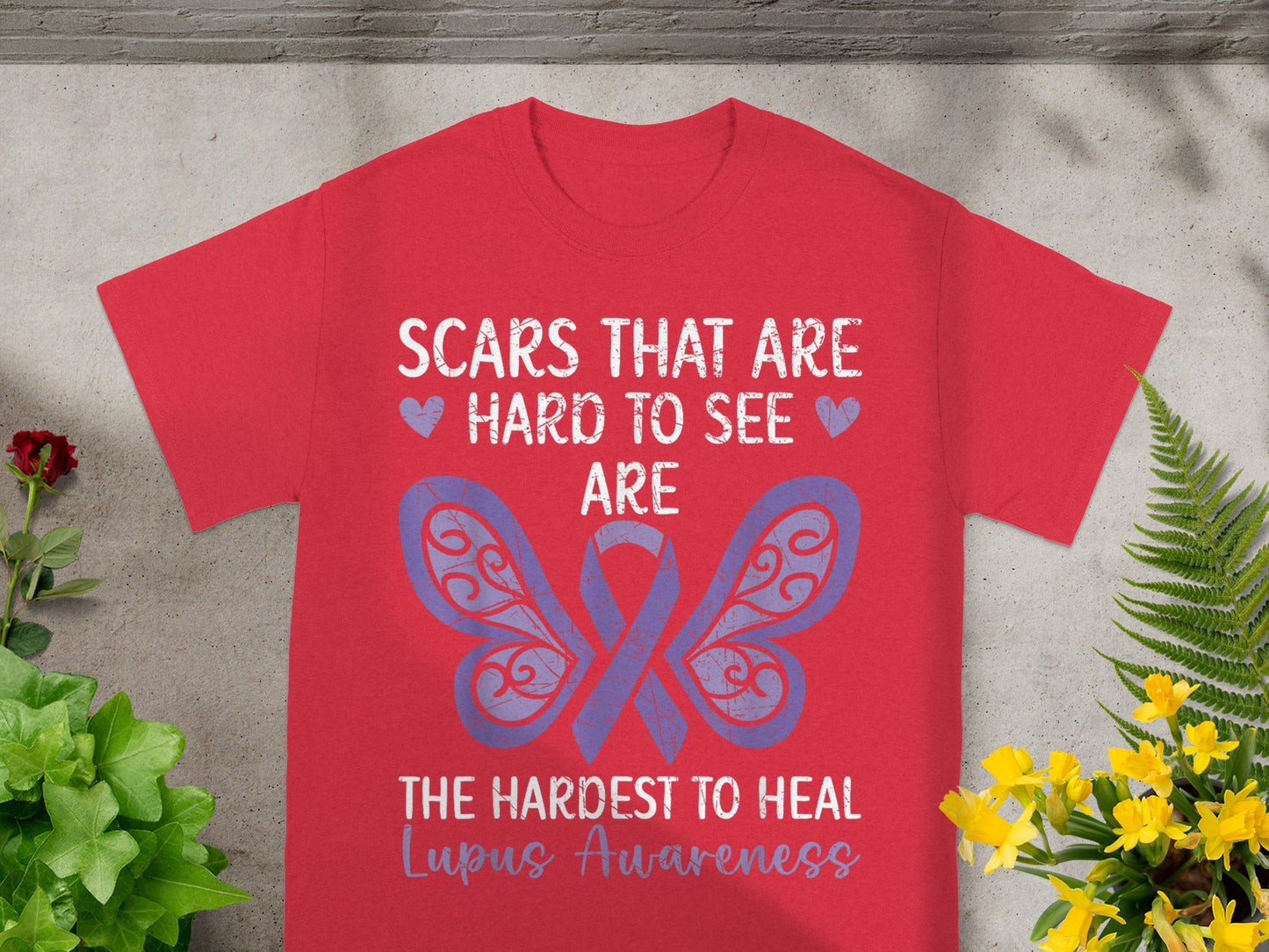 Scars That Are Hard To See Lupus Awareness Shirt