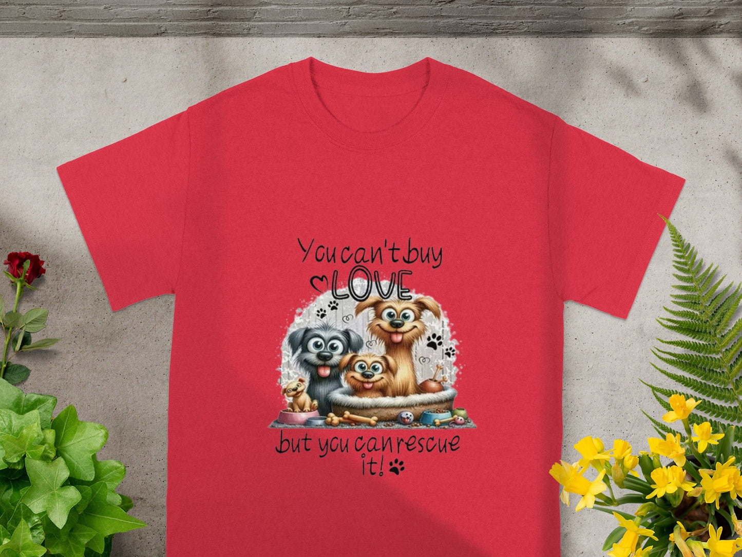 You Can't Buy Love But You Can Rescue It T-shirt