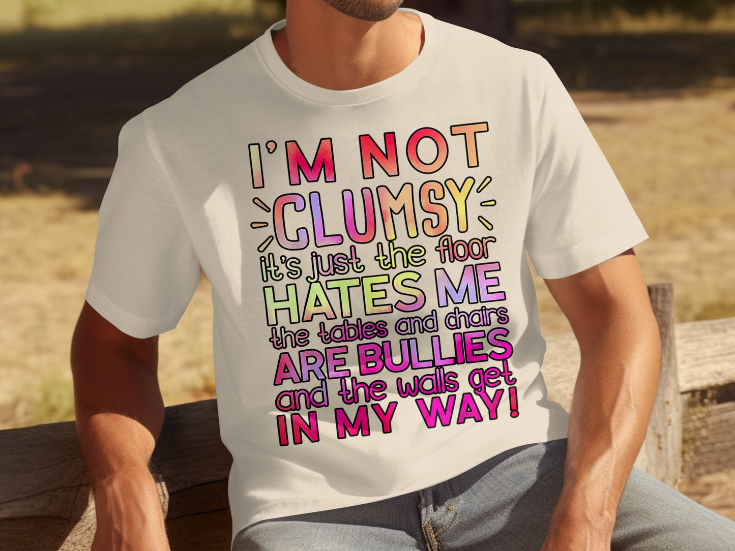 I'm Not Clumsy It's Just The Floor Hates Me Shirt