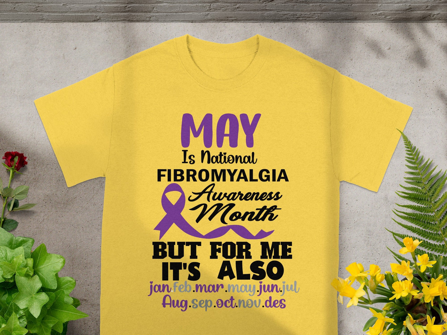 May Is National Fibromyalgia Awareness Month T-Shirt