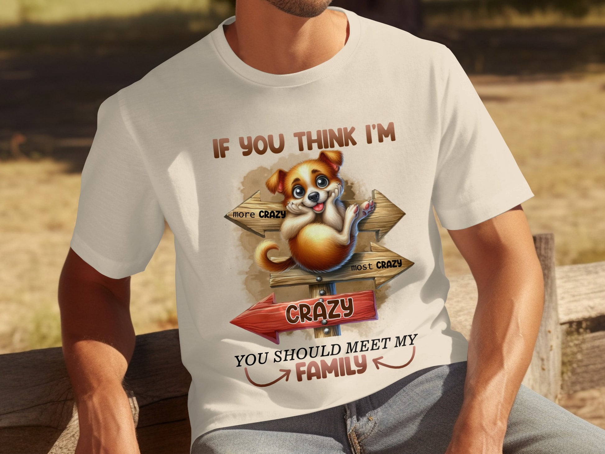 Crazy Family Quote with Cute Dog Graphic T-shirt