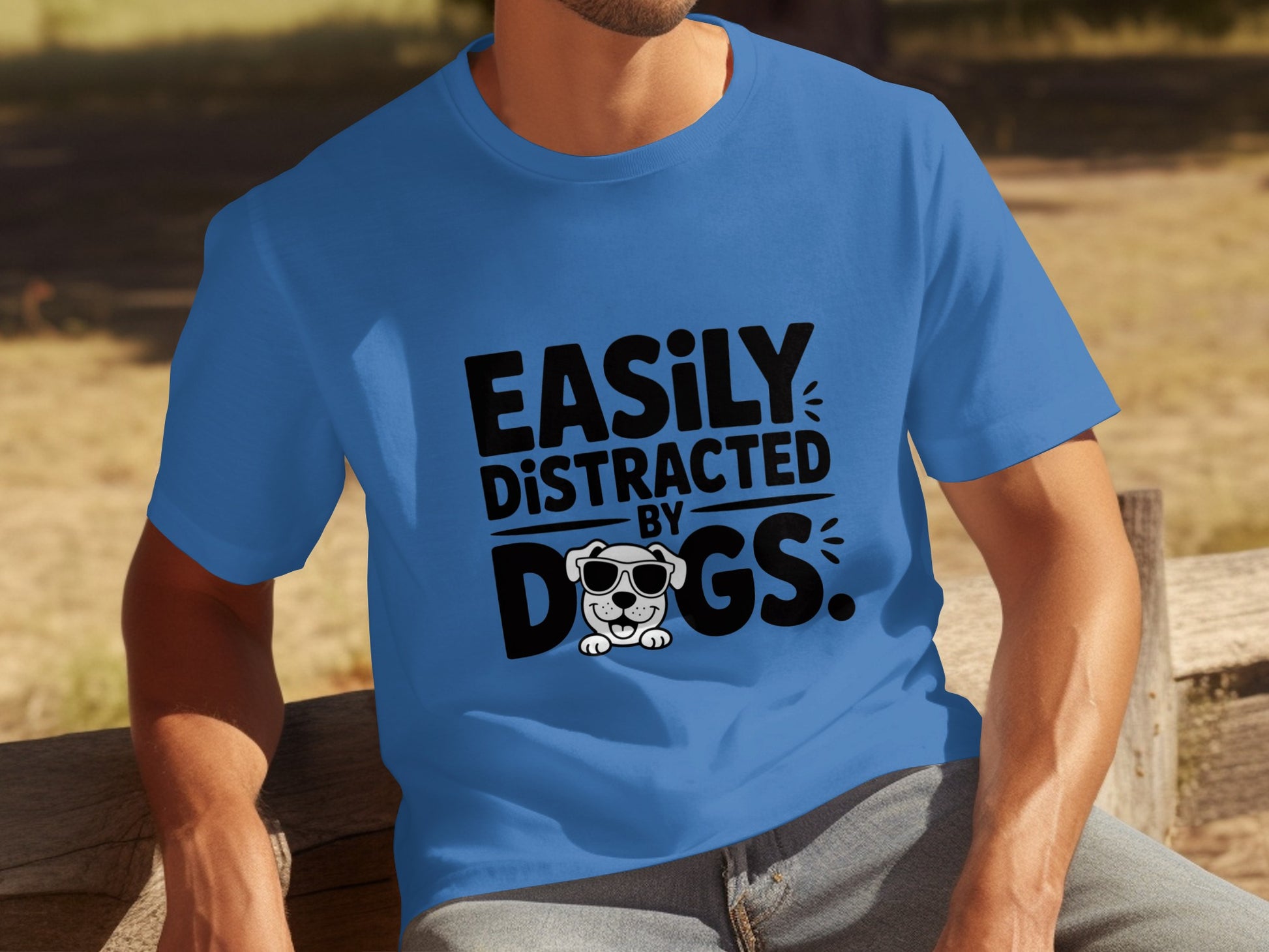 Easily Distracted by Dogs Graphic T-Shirt