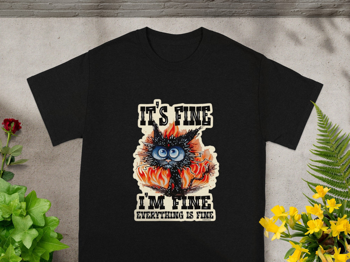 It's Fine I'm Fine Everything Is Fine T-shirt
