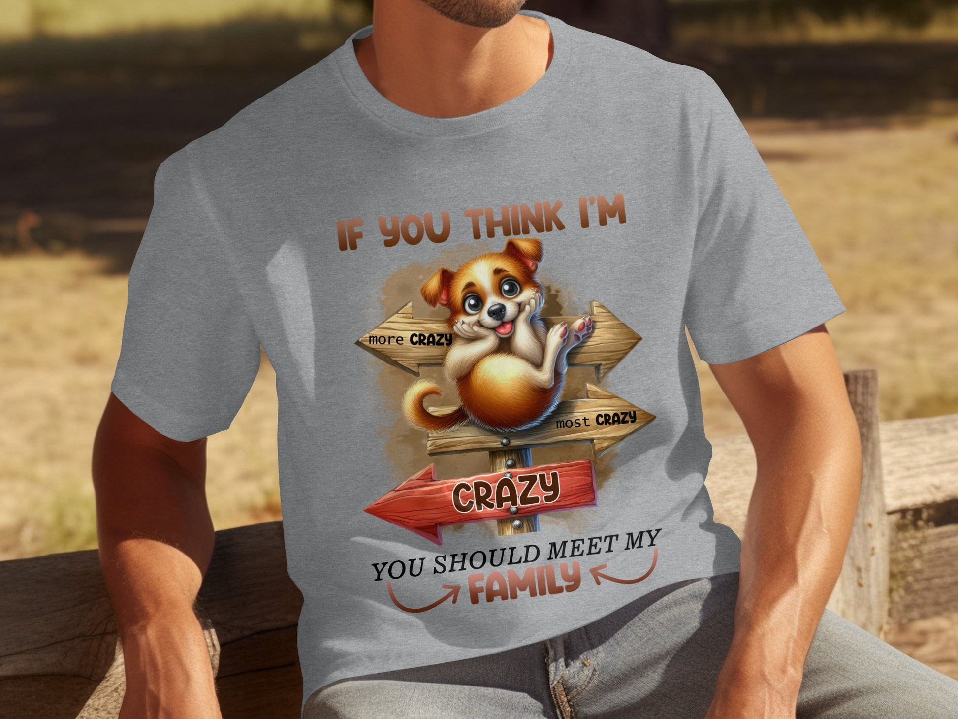 Funny Dog Crazy Family Quote T-Shirt for Pet Lovers