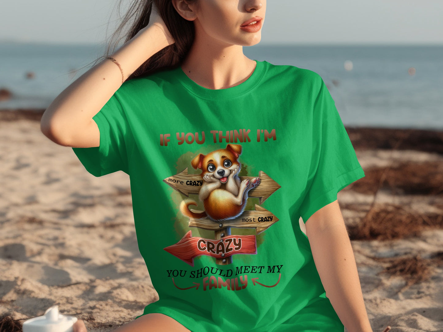 If You Think I'm Crazy Meet My Family T-shirt