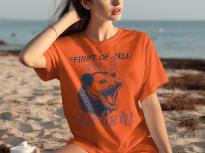 First Of All I'm a Delight Graphic T-Shirt
