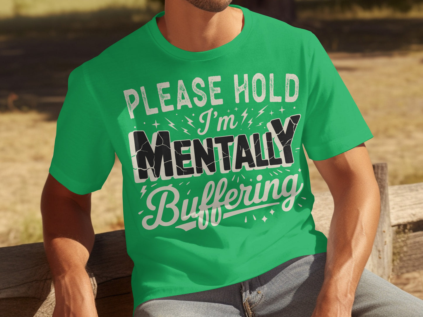 Please Hold I'm Mentally Buffering T-shirt