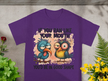 Purple t-shirt with cartoon birds and text: "If you ran like your mouth you'd be in good shape."