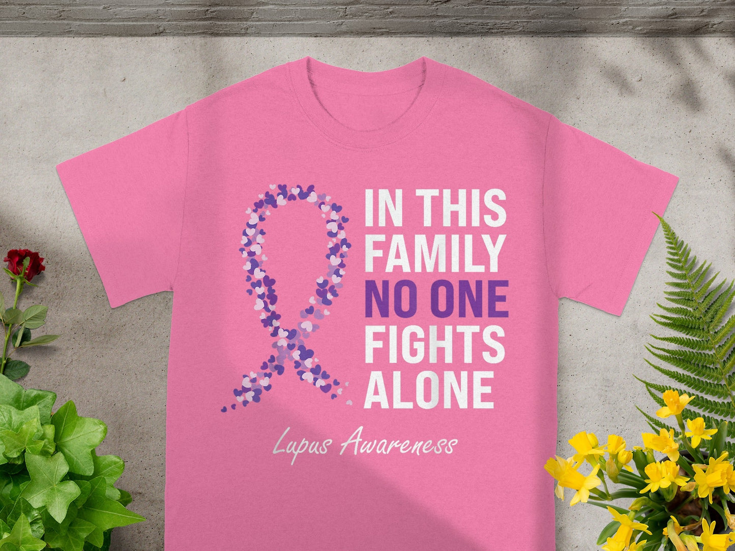 In This Family No One Fights Alone Lupus Awareness Shirt