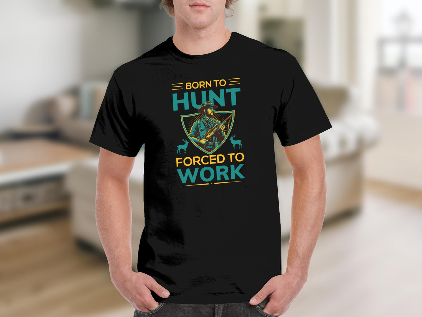 Born To Hunt Forced To Work Graphic T-Shirt