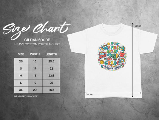 Gildan 5000B youth t-shirt size chart and "My First Day of 2nd Grade" graphic.