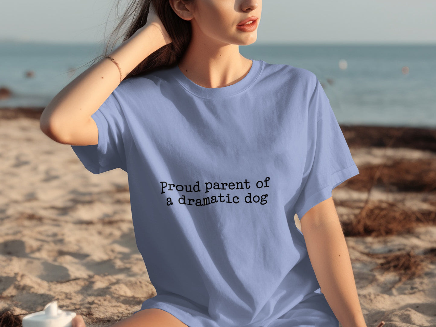 Proud Parent Of A Dramatic Dog T-Shirt Casual Wear