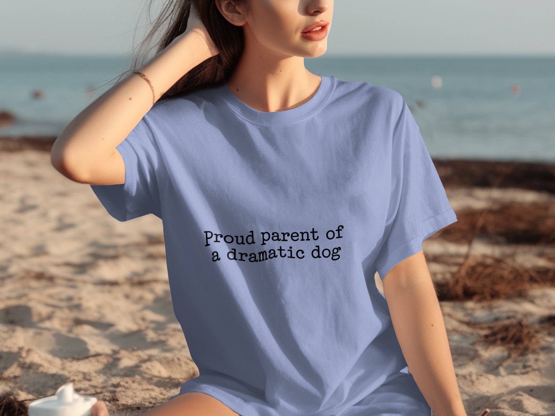Proud Parent Of A Dramatic Dog T-Shirt Casual Wear