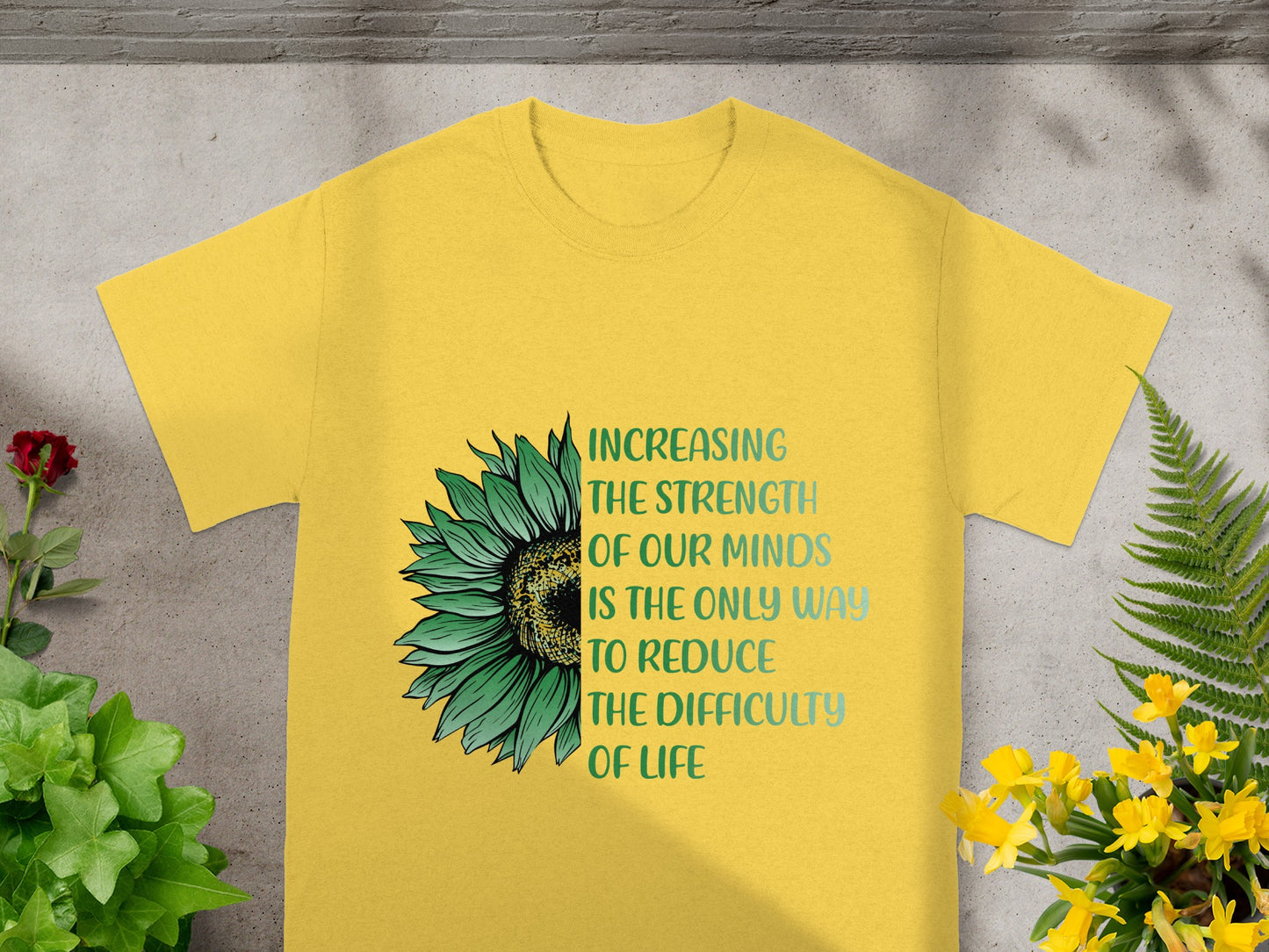 Increasing the Strength of Our Minds Inspirational Shirt