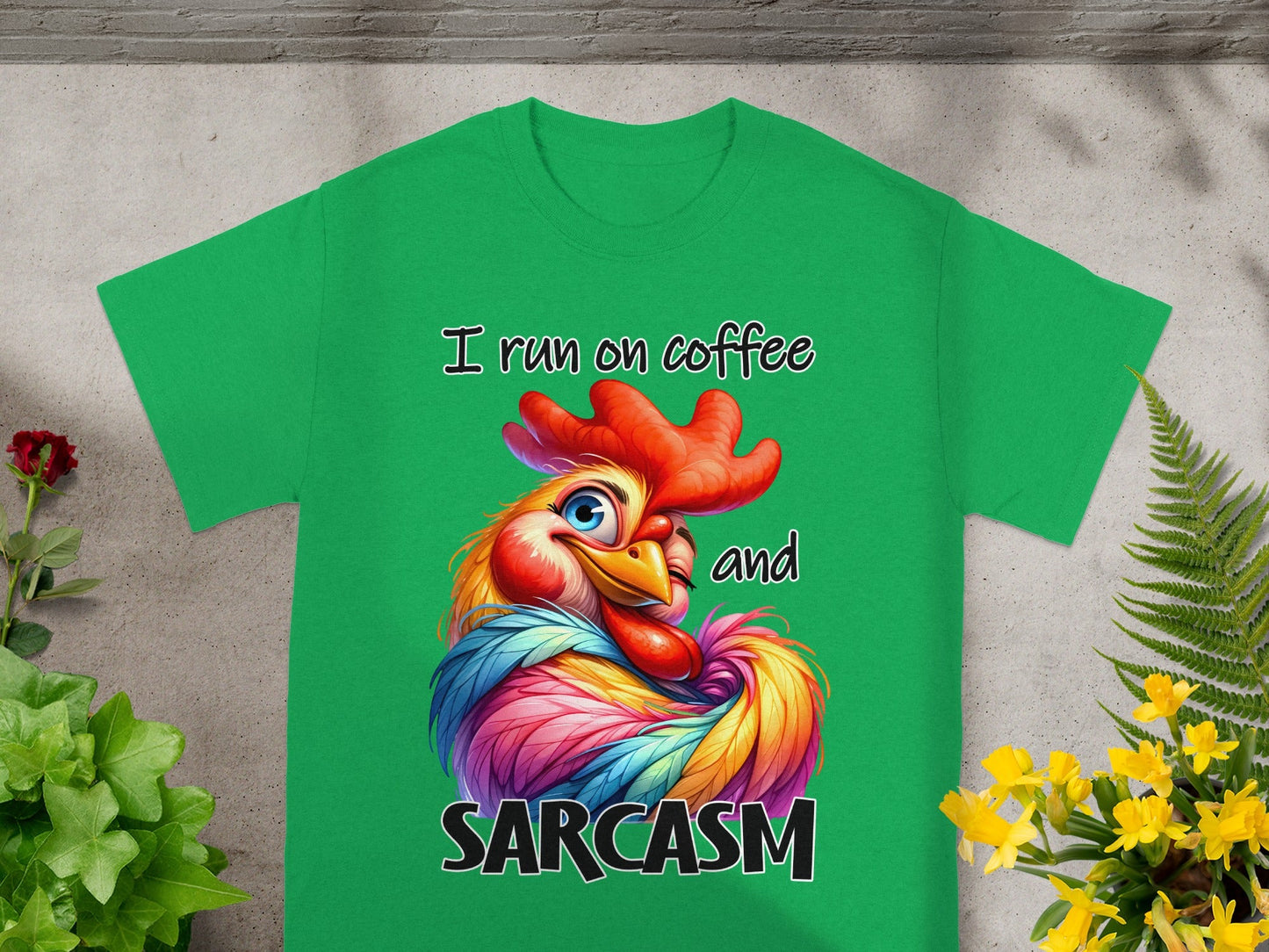 I Run on Coffee and Sarcasm Funny Rooster T-Shirt
