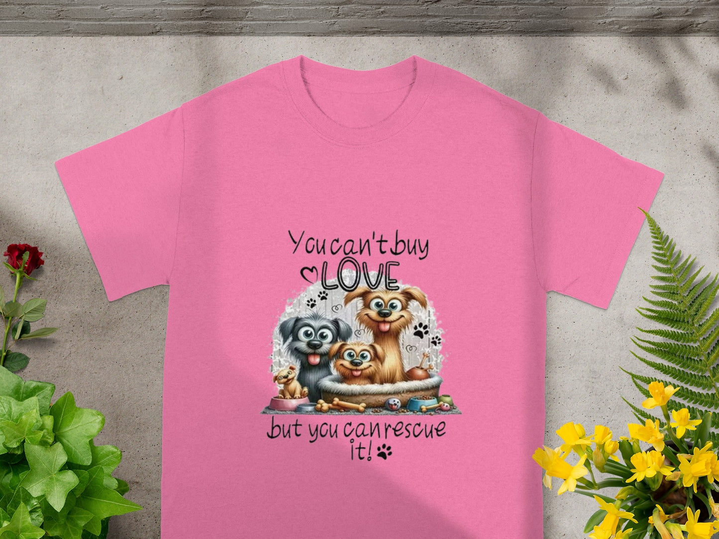 You Can't Buy Love But You Can Rescue It T-Shirt