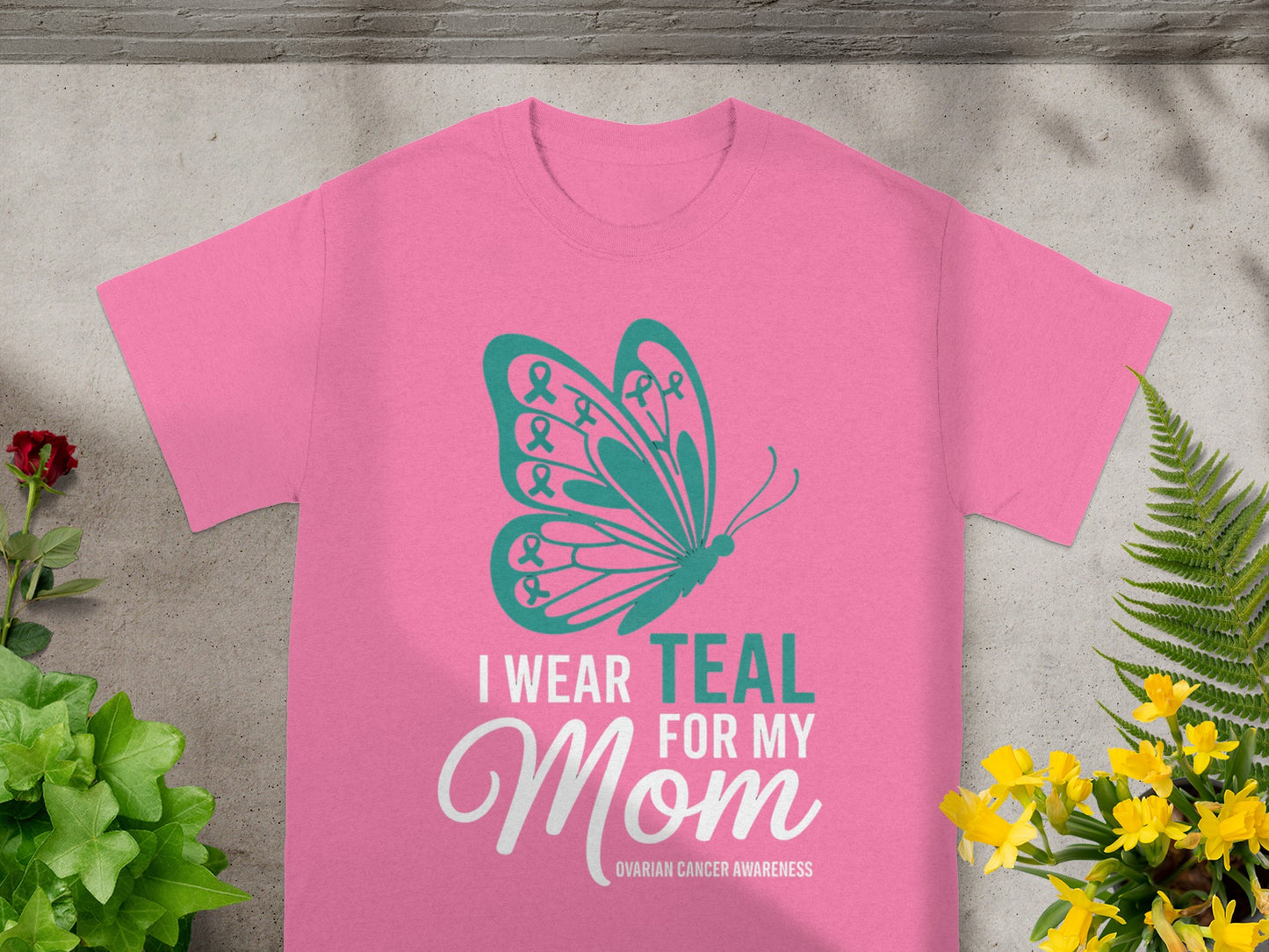 I Wear Teal For My Mom Ovarian Cancer Awareness T-shirt