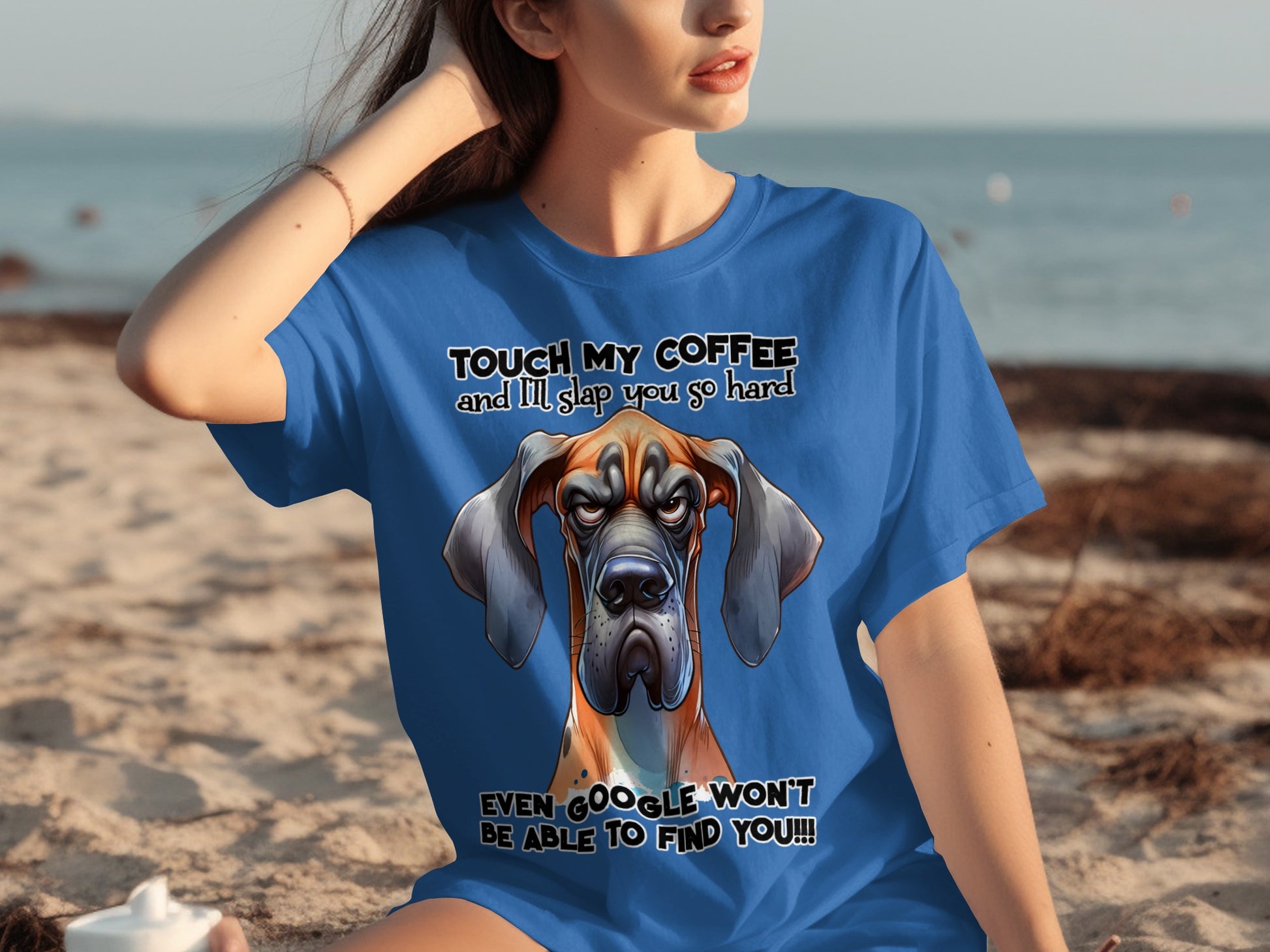 Touch My Coffee and I'll Slap You So Hard T-Shirt