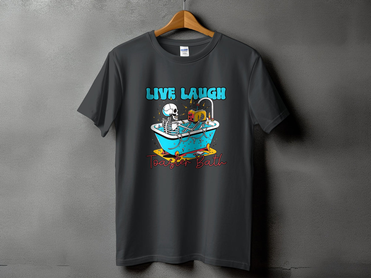 Skeleton in bathtub with toaster, text "LIVE LAUGH Toaster Bath."