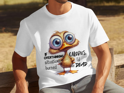 If Overthinking Burned Calories Funny Duck Shirt