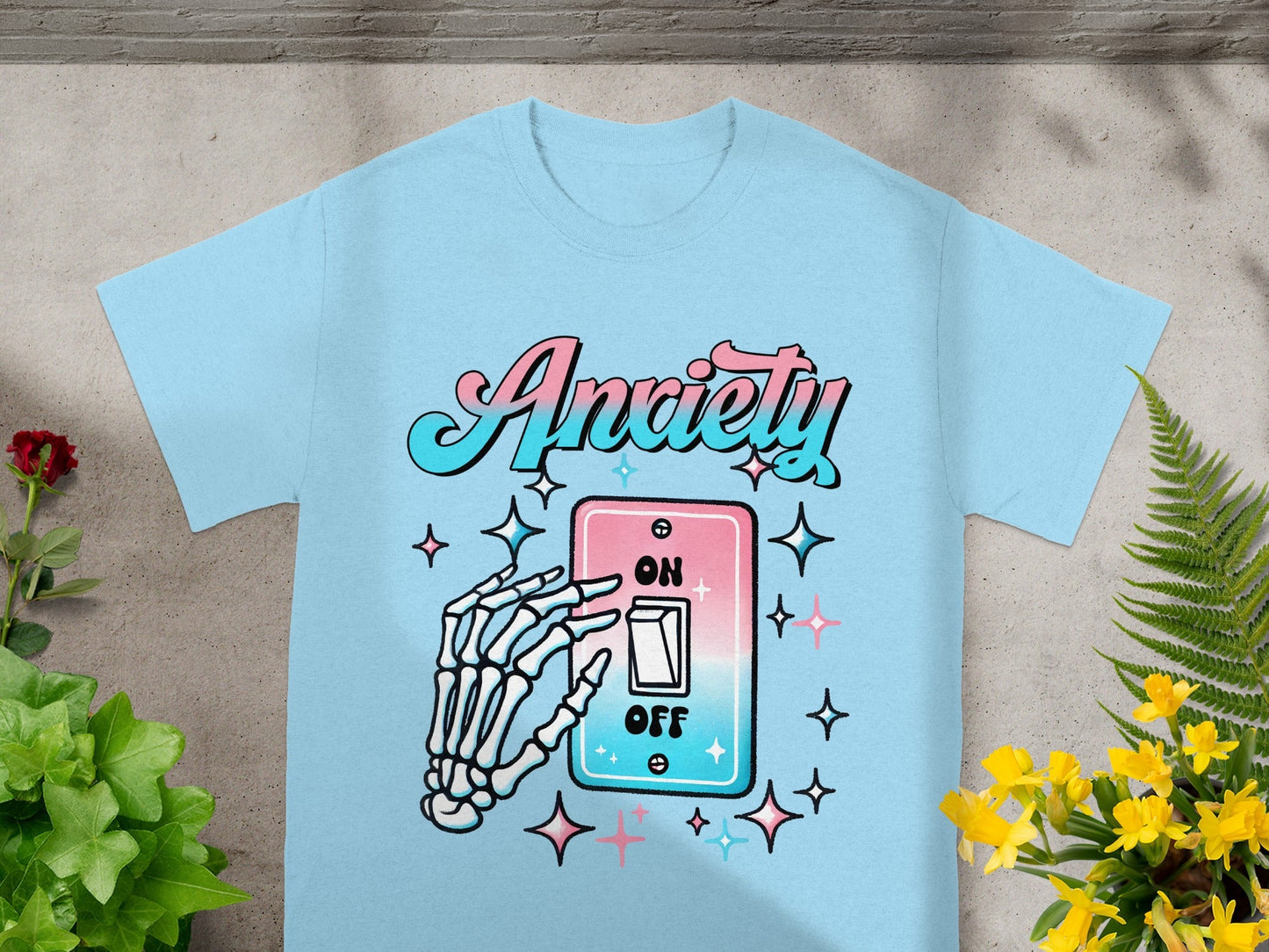 Anxiety On Off Switch Skeleton Hand T-shirt