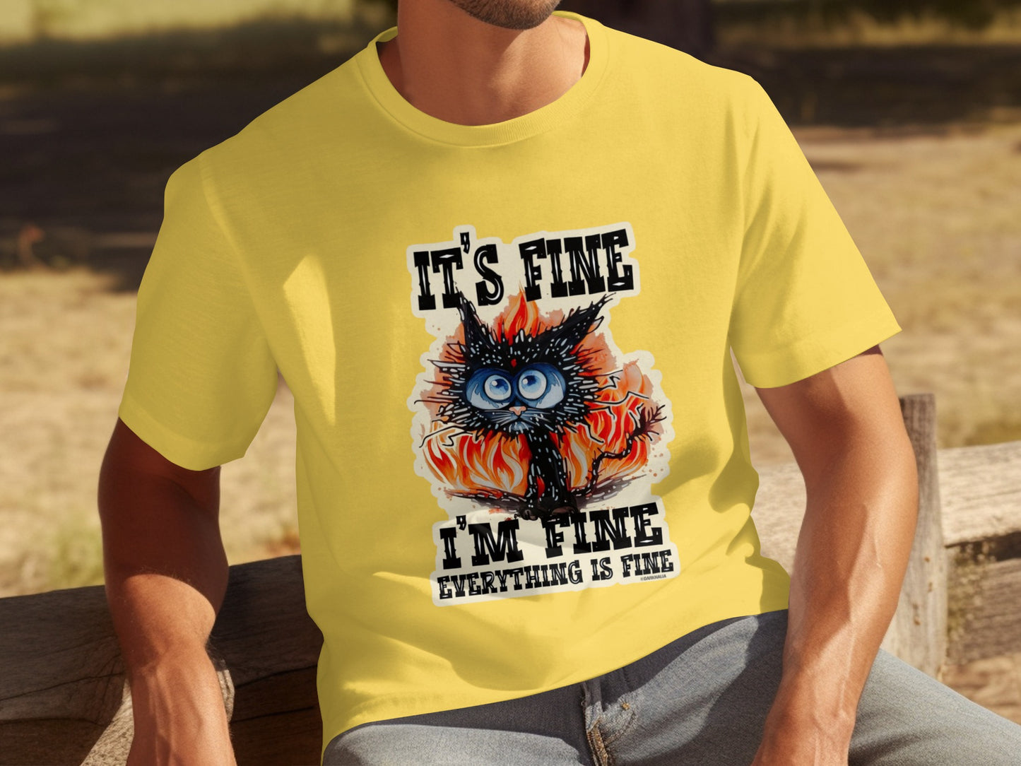 IT'S FINE I'M FINE EVERYTHING IS FINE Graphic T-shirt