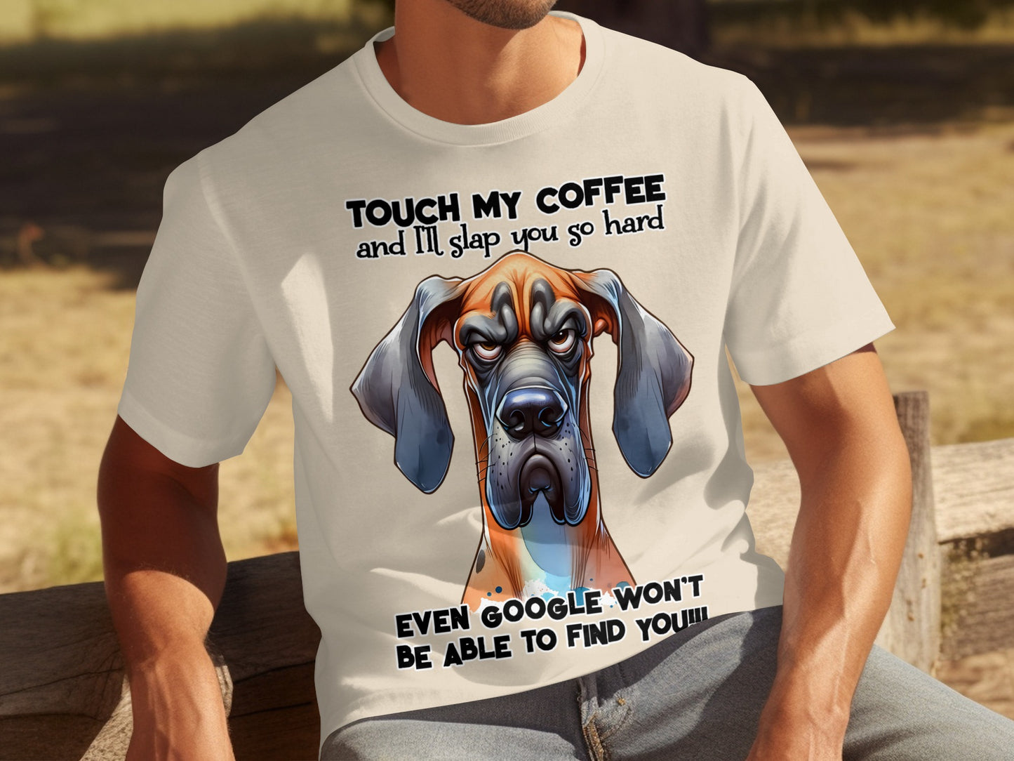 Touch My Coffee Slap You So Hard Funny Google Won't Find You Shirt