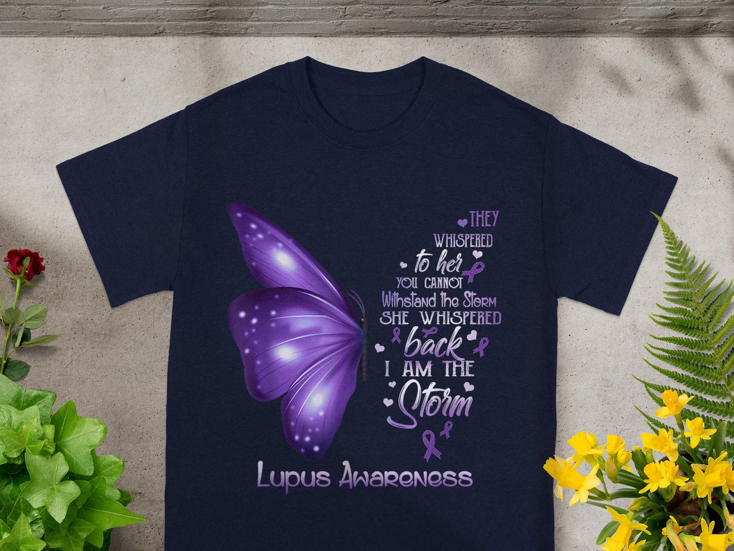 Lupus Awareness Butterfly and Quote Design Shirt