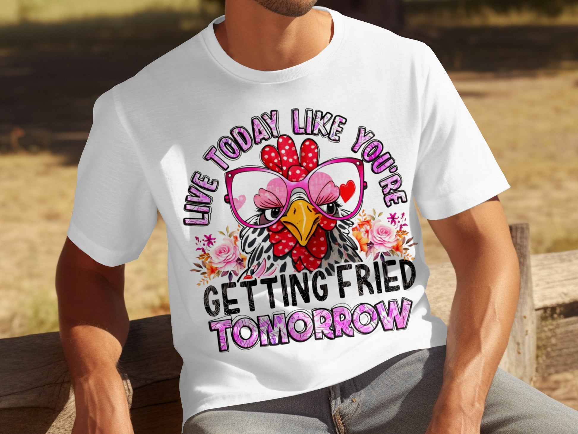 Live Today Like You're Getting Fried Tomorrow shirt