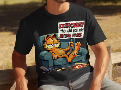 EXERCISE? I thought you said EXTRA FRIES T-shirt