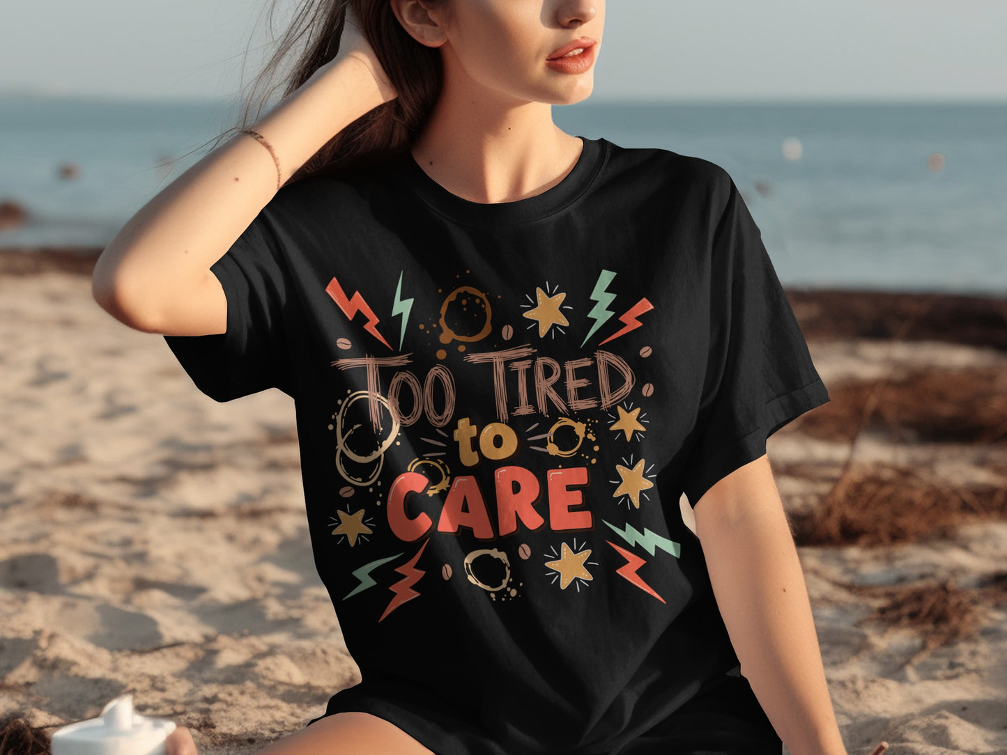 Too Tired to Care Beach Graphic T-Shirt