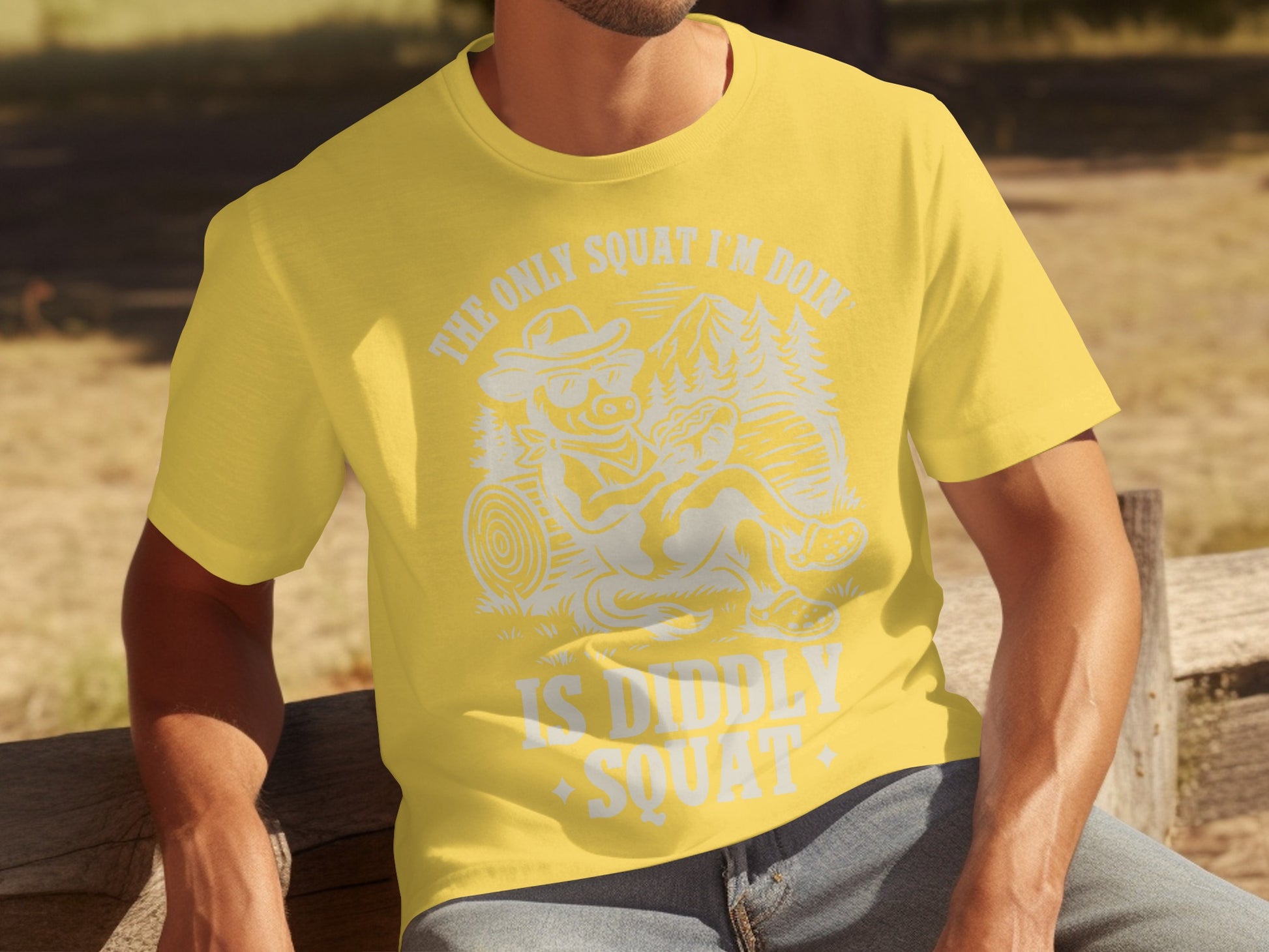 The Only Squat I'm Doin' Is Diddly Squat T-Shirt