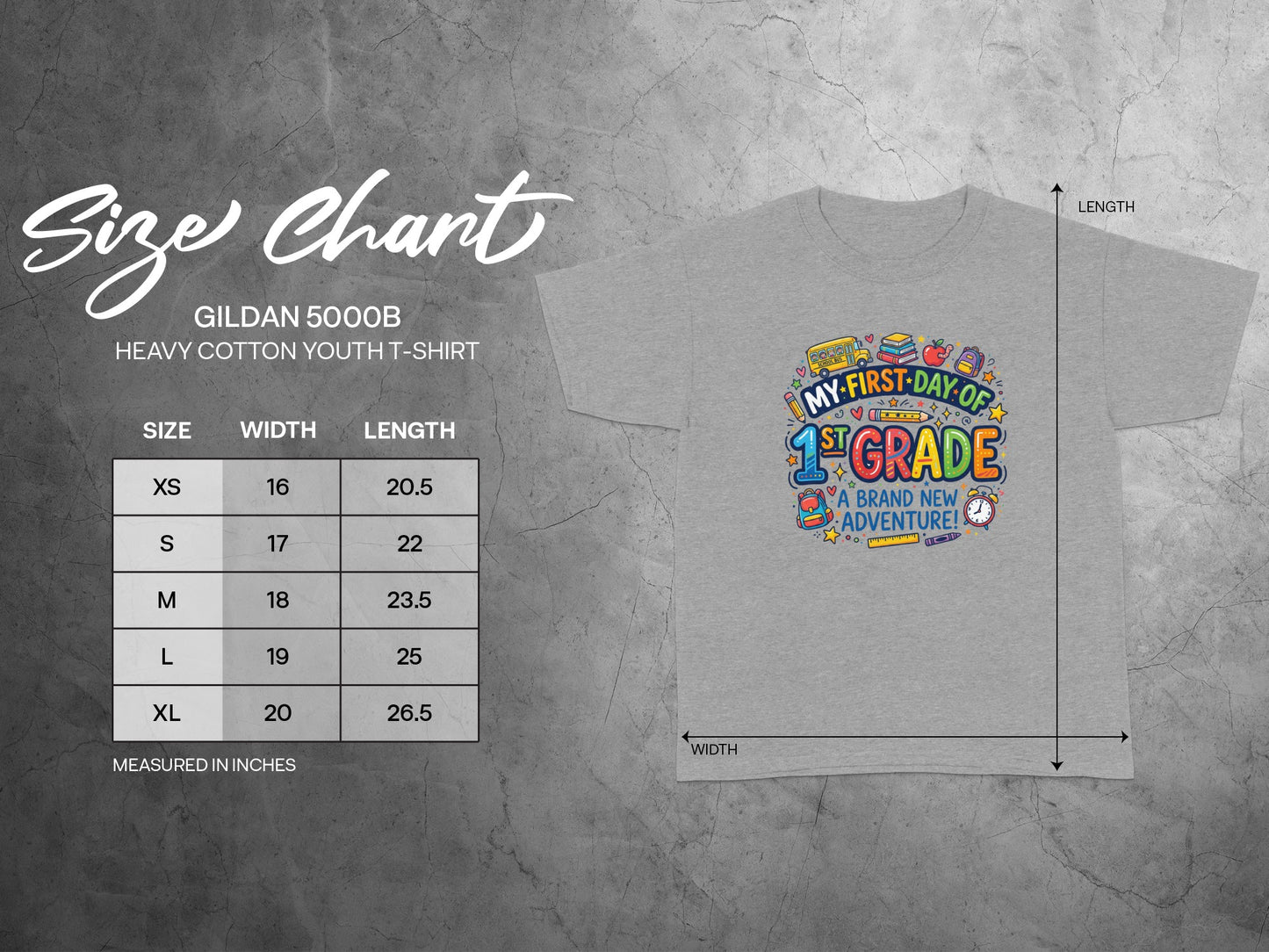 Gildan 5000B youth t-shirt size chart and shirt graphic with "My First Day of 1st Grade" text.