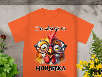 I'm Allergic To Mornings Funny Chicken T-Shirt