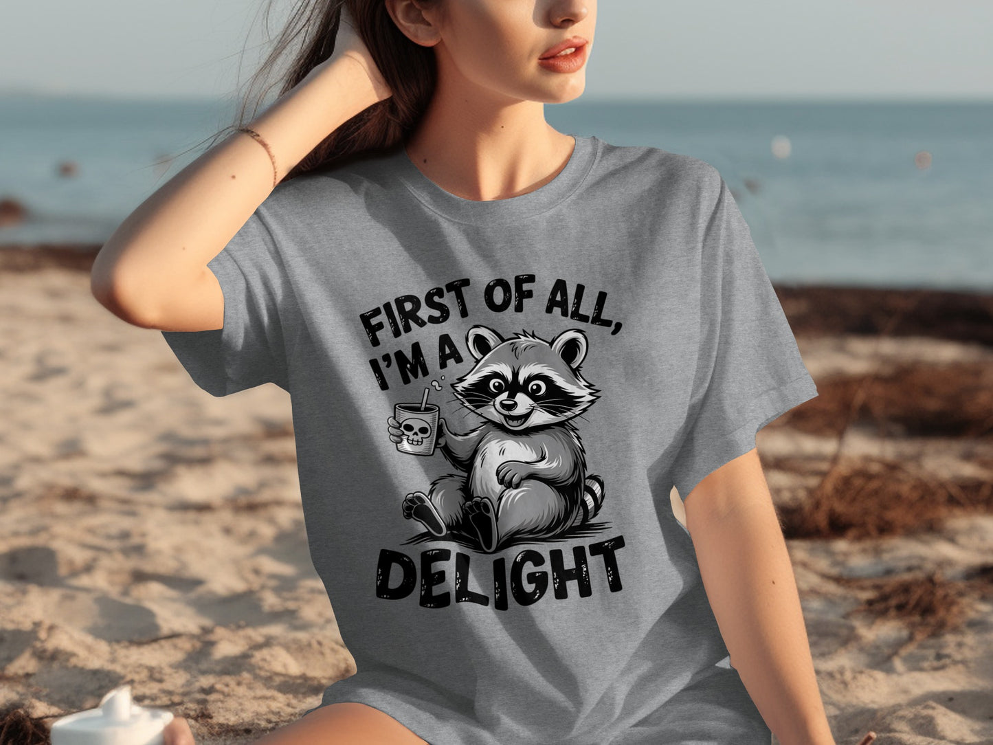 First Of All I'm A Delight Raccoon Graphic Shirt