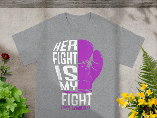 Her Fight Is My Fight Lupus Awareness T-shirt