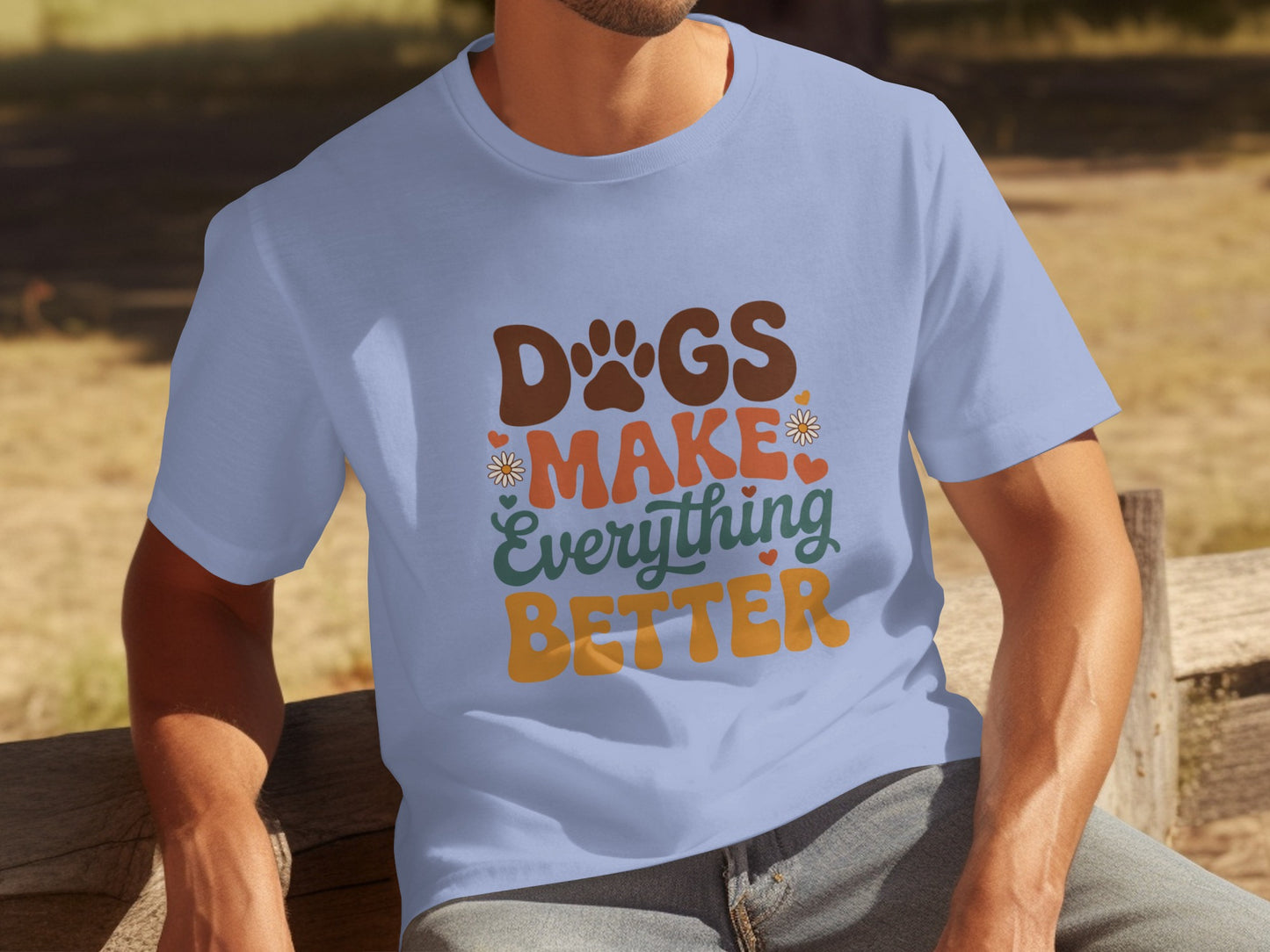 Dogs Make Everything Better Graphic Tee