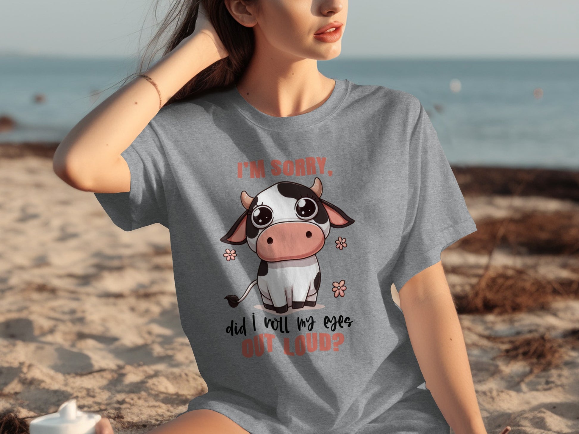 I'm Sorry Did I Roll My Eyes Out Loud T-shirt