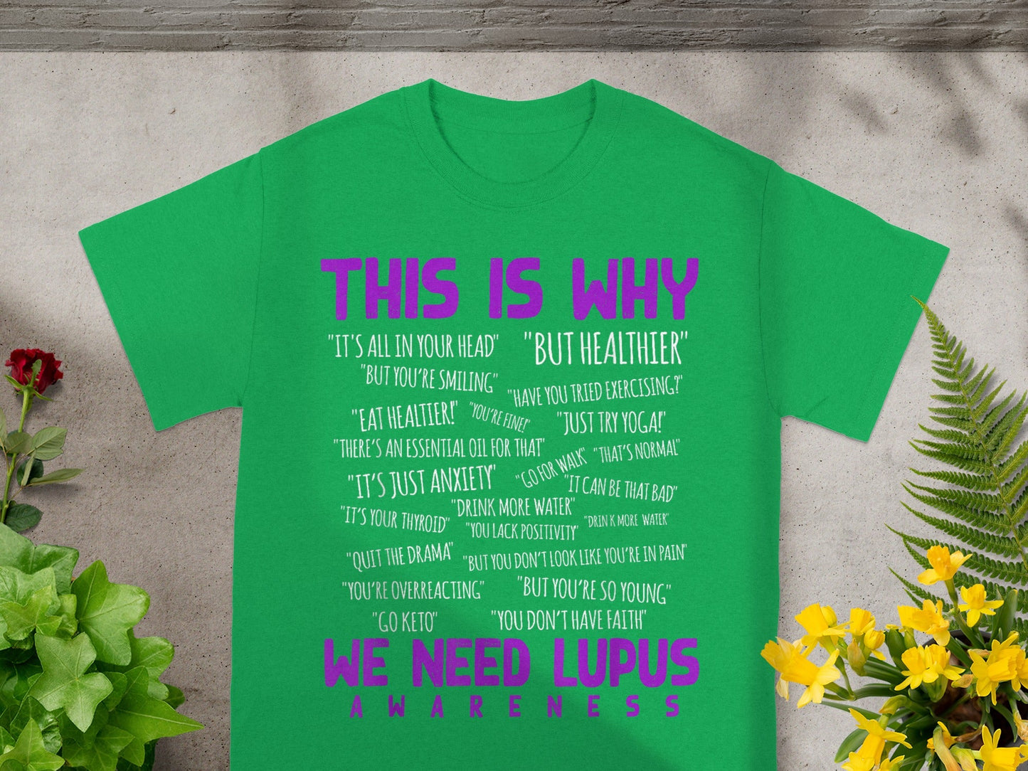 Lupus Awareness Shirt This Is Why We Need Lupus Awareness