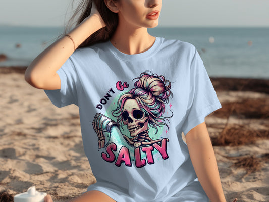 Don't Be Salty Skeleton Beach Graphic T-Shirt