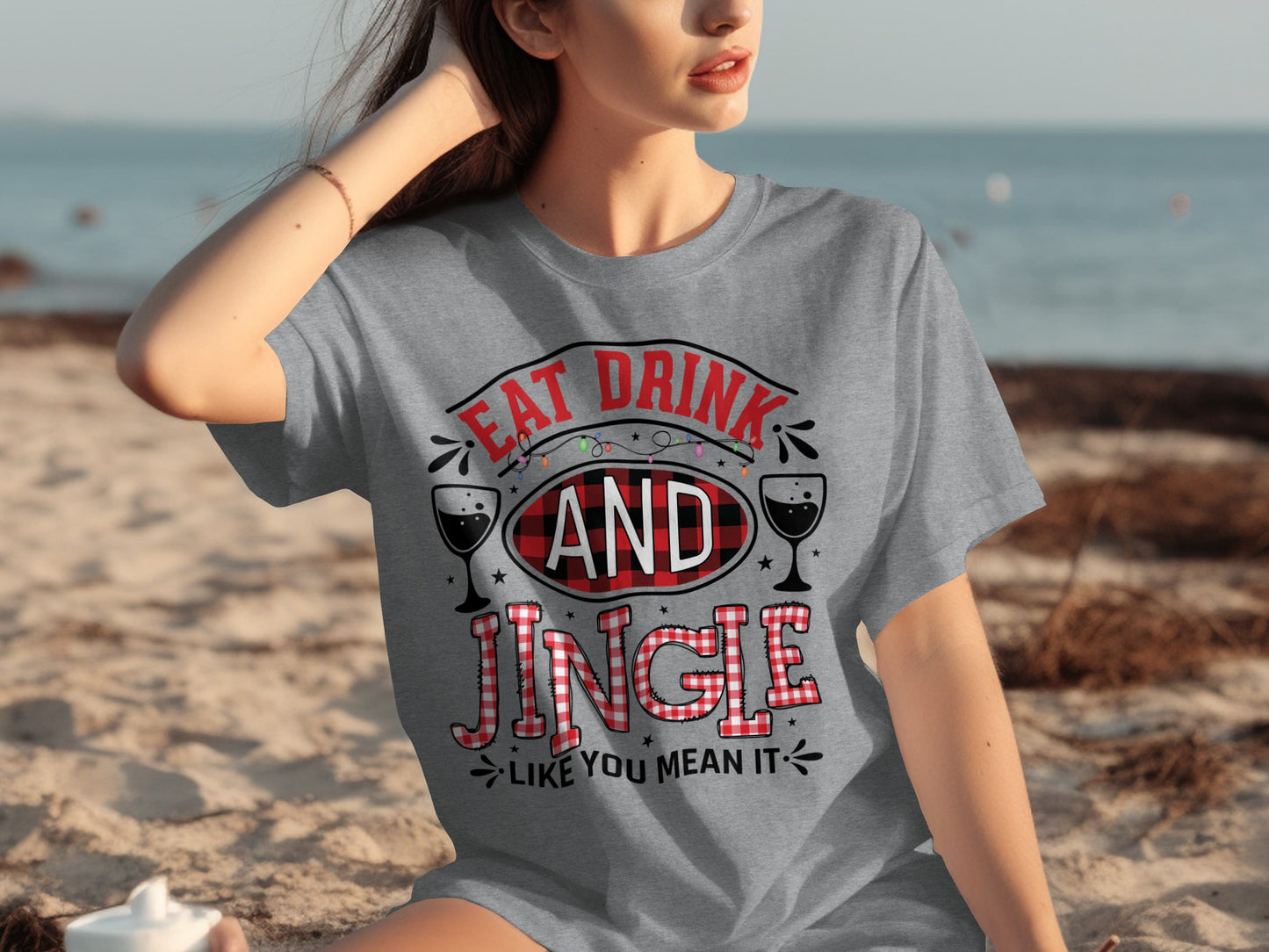 Eat Drink and Jingle Like You Mean It T-shirt