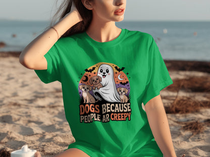 Dogs Because People Are Creepy T-shirt