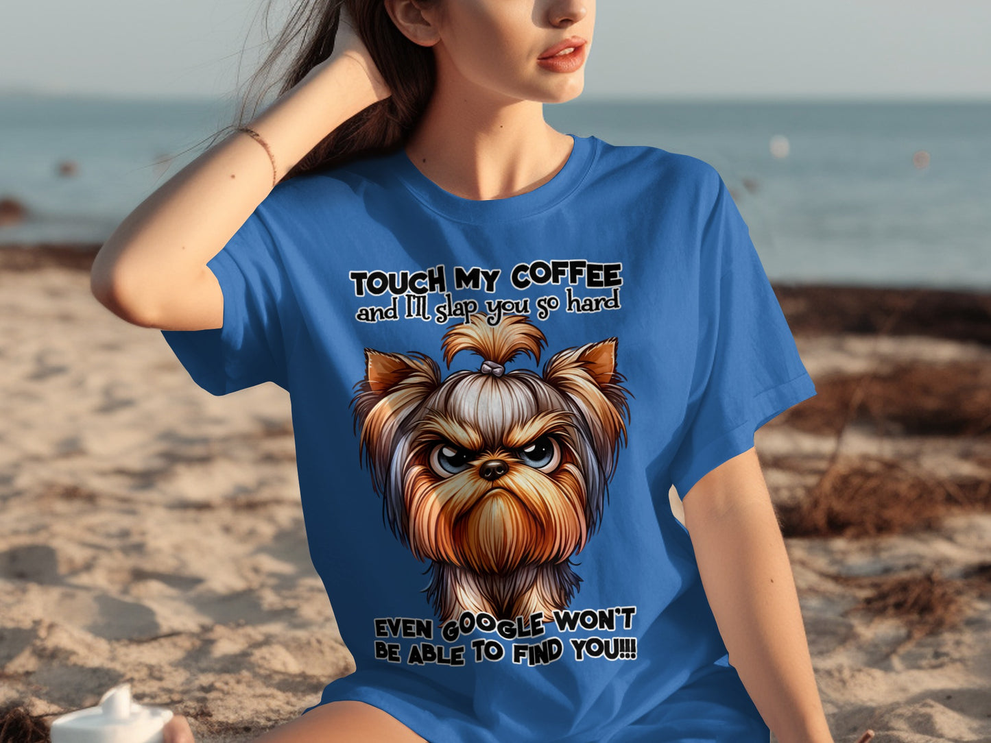 Touch My Coffee I'll Slap You So Hard Dog T-shirt