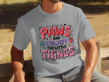Paws And Enjoy The Little Things Graphic T-shirt
