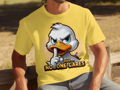 Shhh No One Cares Duck Graphic Tee